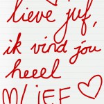 Liefste juf!